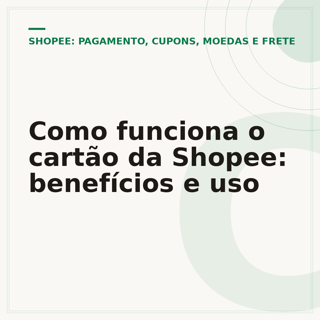 Como funciona o cartão da Shopee: benefícios e uso