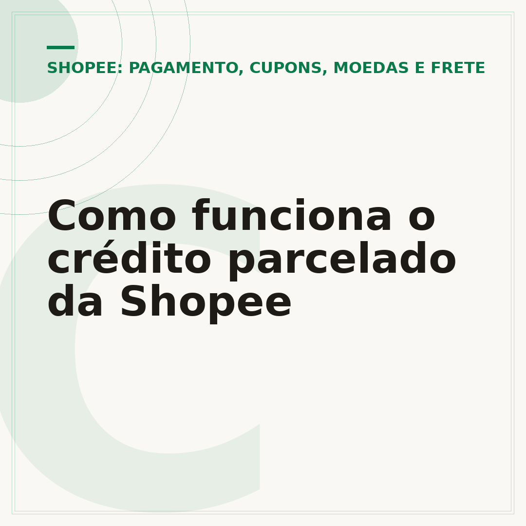 Como funciona o crédito parcelado da Shopee