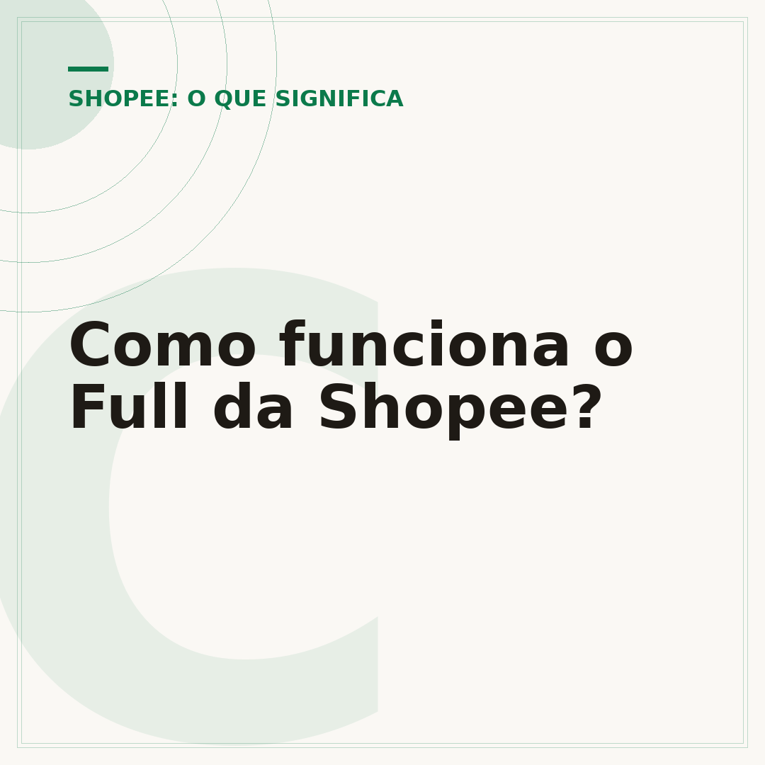 Como funciona o Full da Shopee?