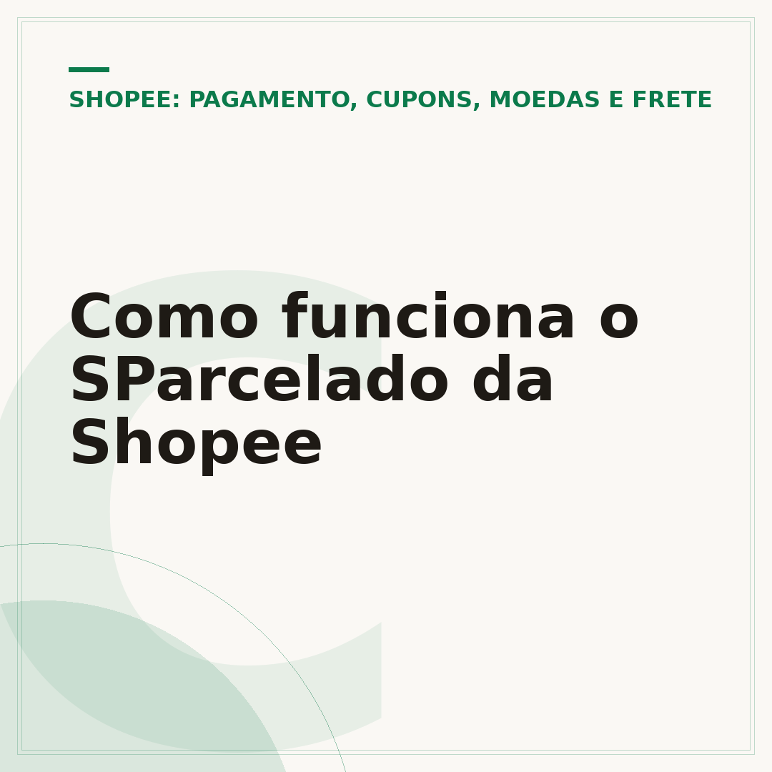Como funciona o SParcelado da Shopee