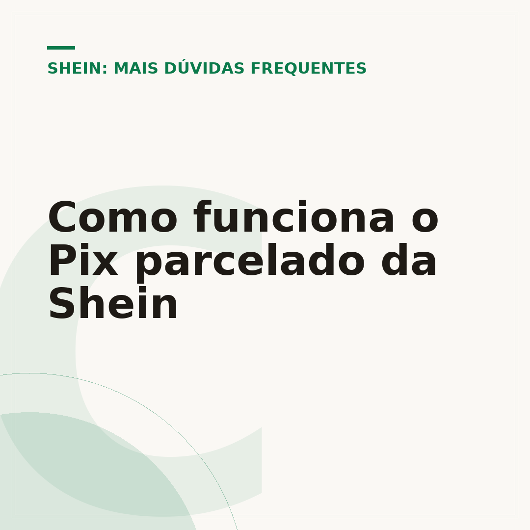 Como funciona o Pix parcelado da Shein