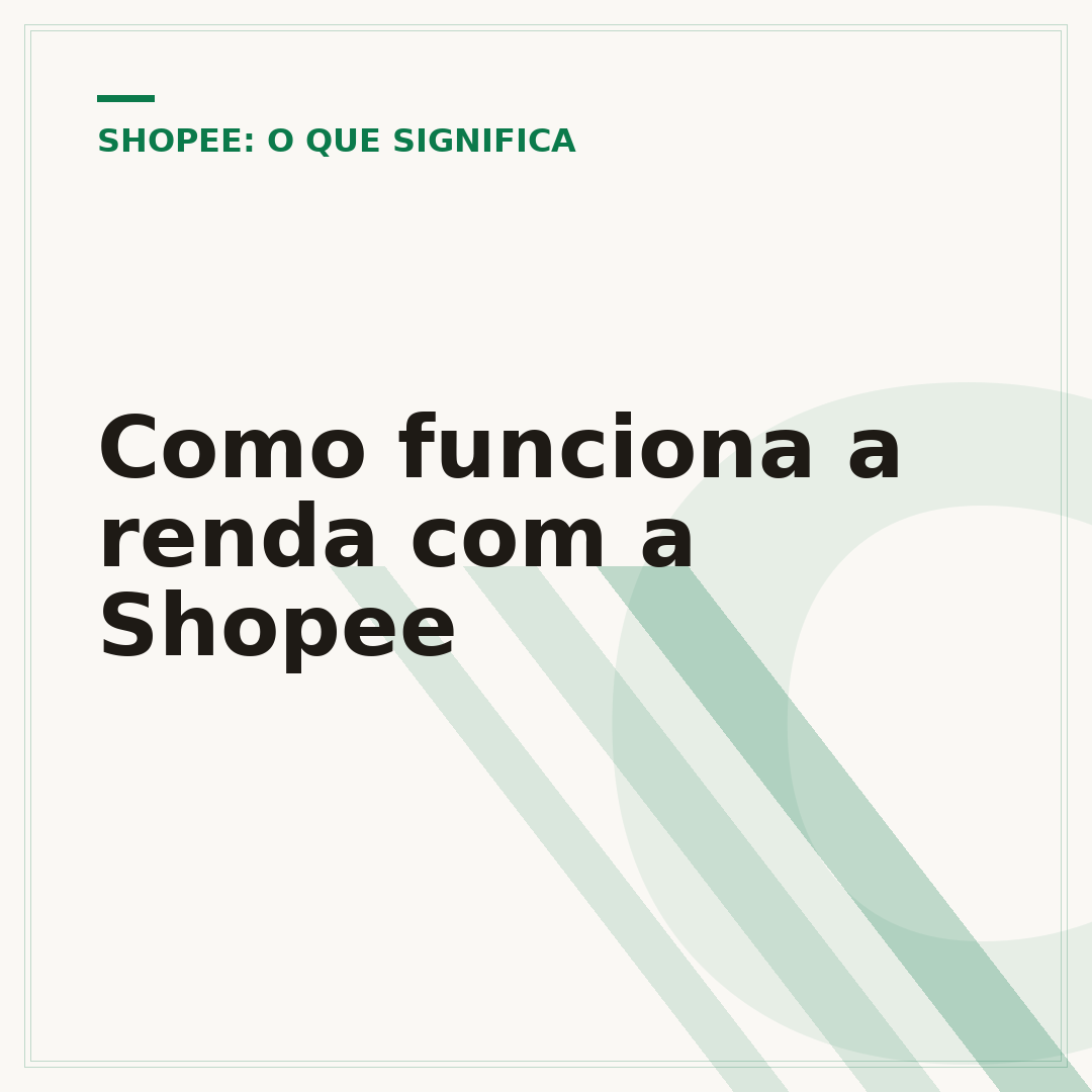 Como funciona a renda com a Shopee