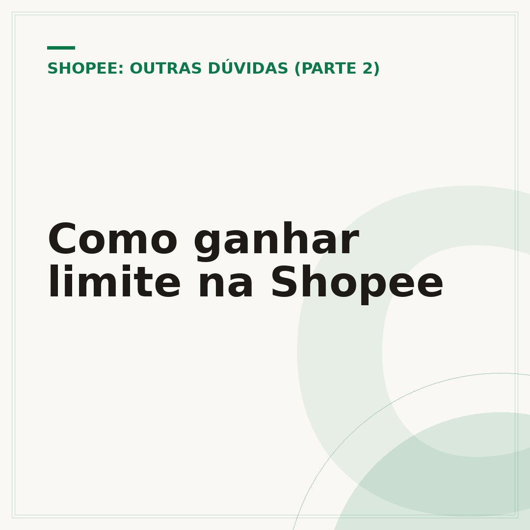 Como ganhar limite na Shopee