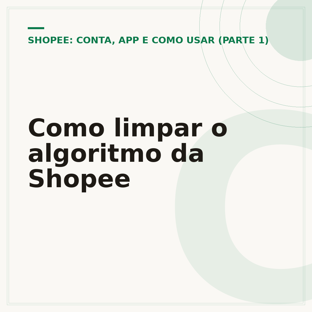 Como limpar o algoritmo da Shopee