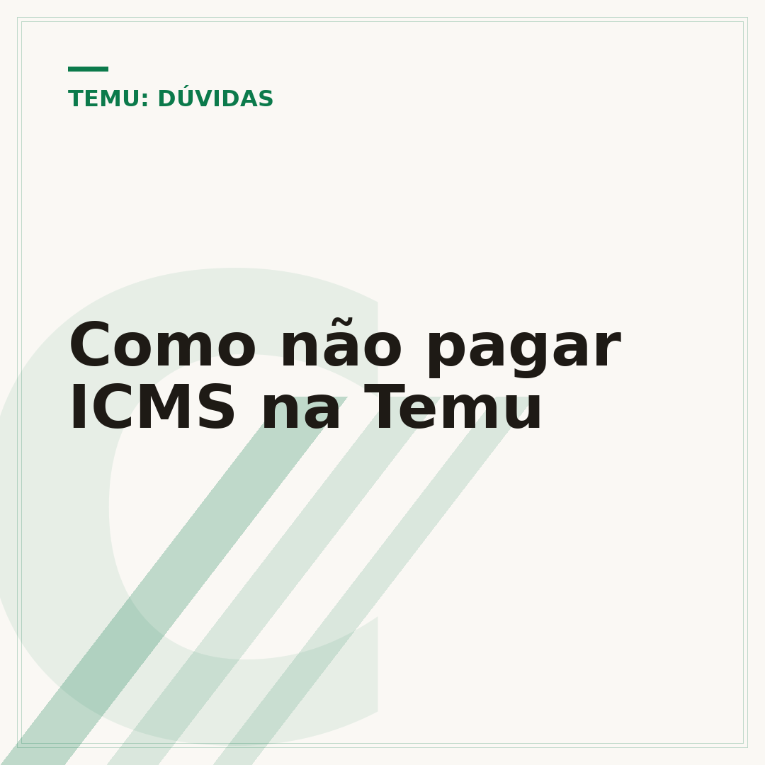 Como não pagar ICMS na Temu