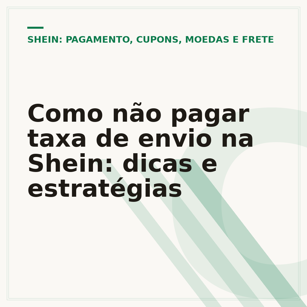 Como não pagar taxa de envio na Shein: dicas e estratégias