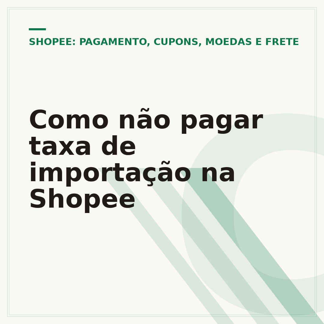 Como não pagar taxa de importação na Shopee