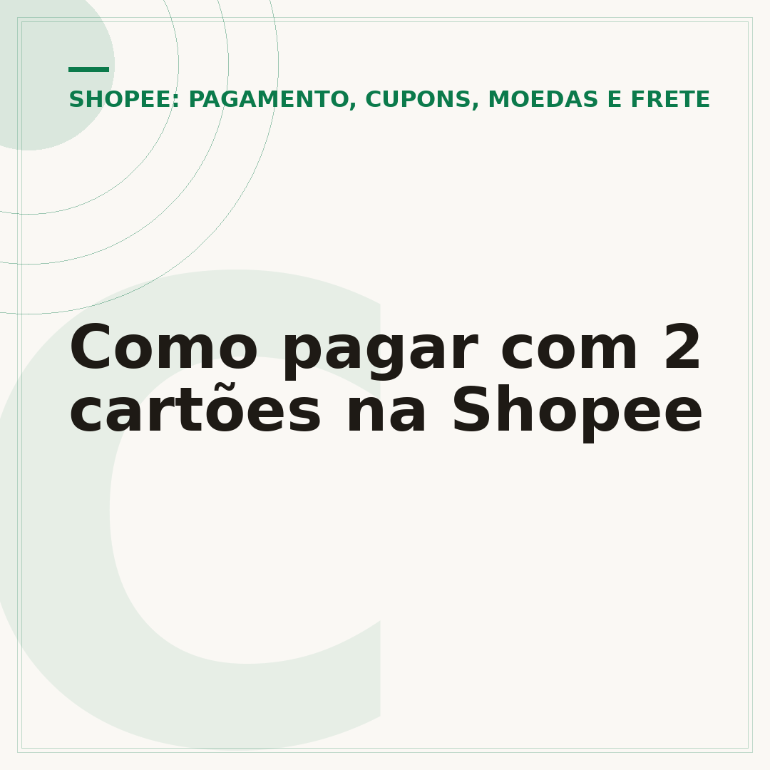 Como pagar com 2 cartões na Shopee