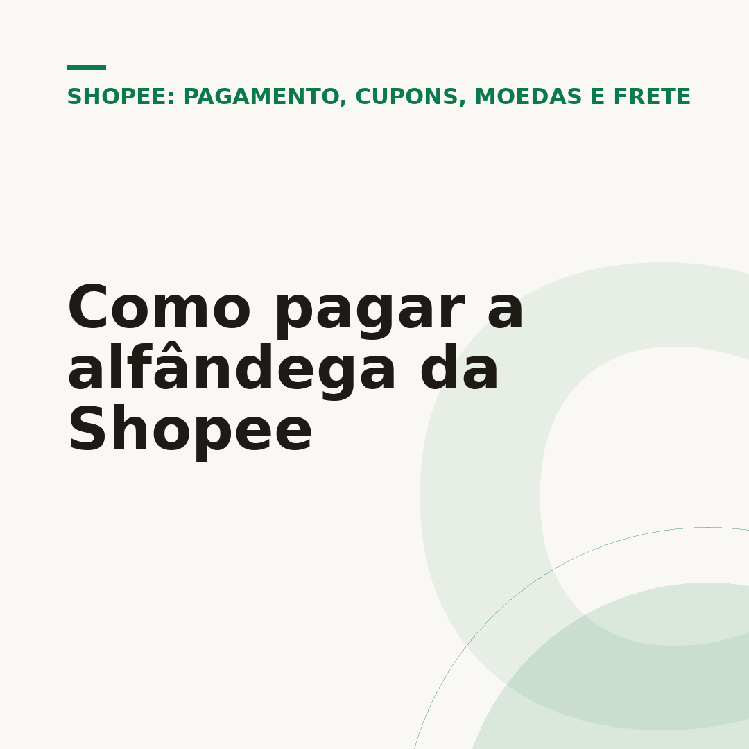 Como pagar a alfândega da Shopee