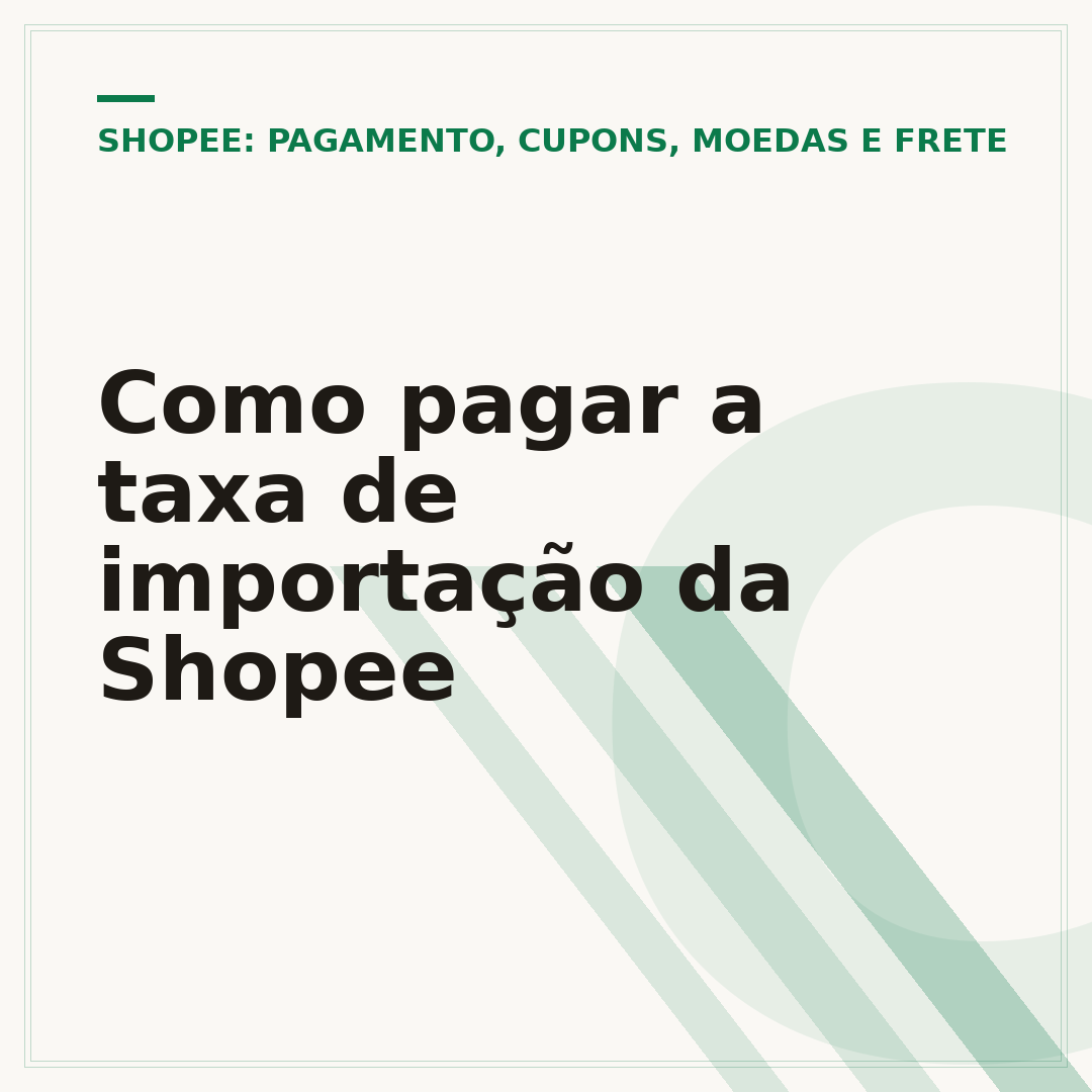 Como pagar a taxa de importação da Shopee
