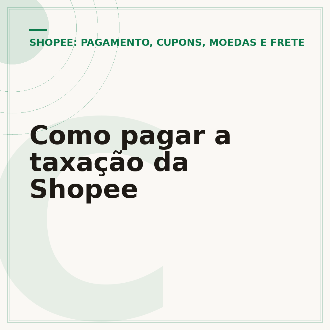 Como pagar a taxação da Shopee