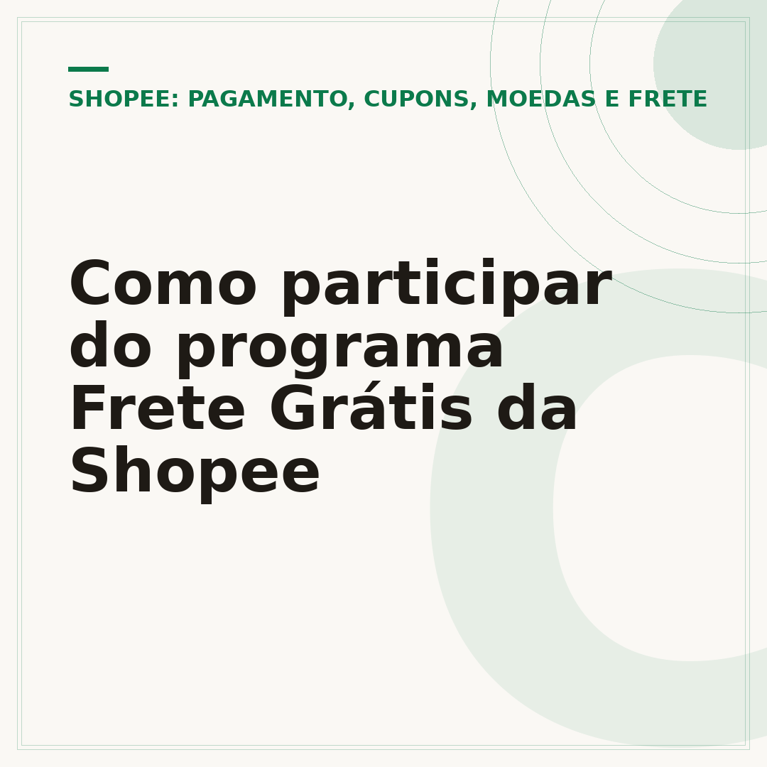 Como participar do programa Frete Grátis da Shopee