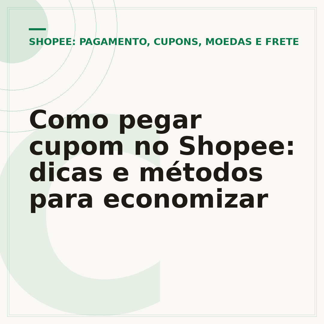 Como pegar cupom no Shopee: dicas e métodos para economizar