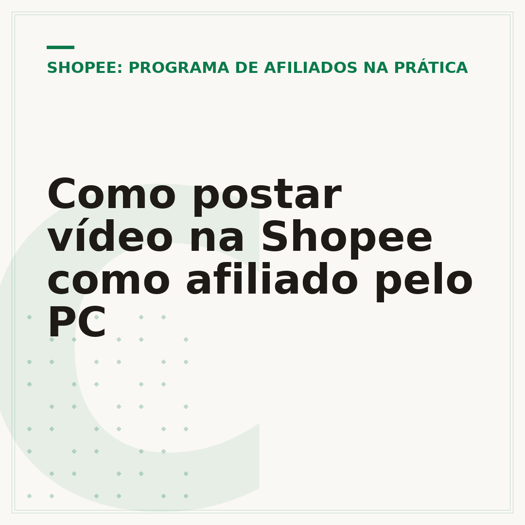 Como postar vídeo na Shopee como afiliado pelo PC
