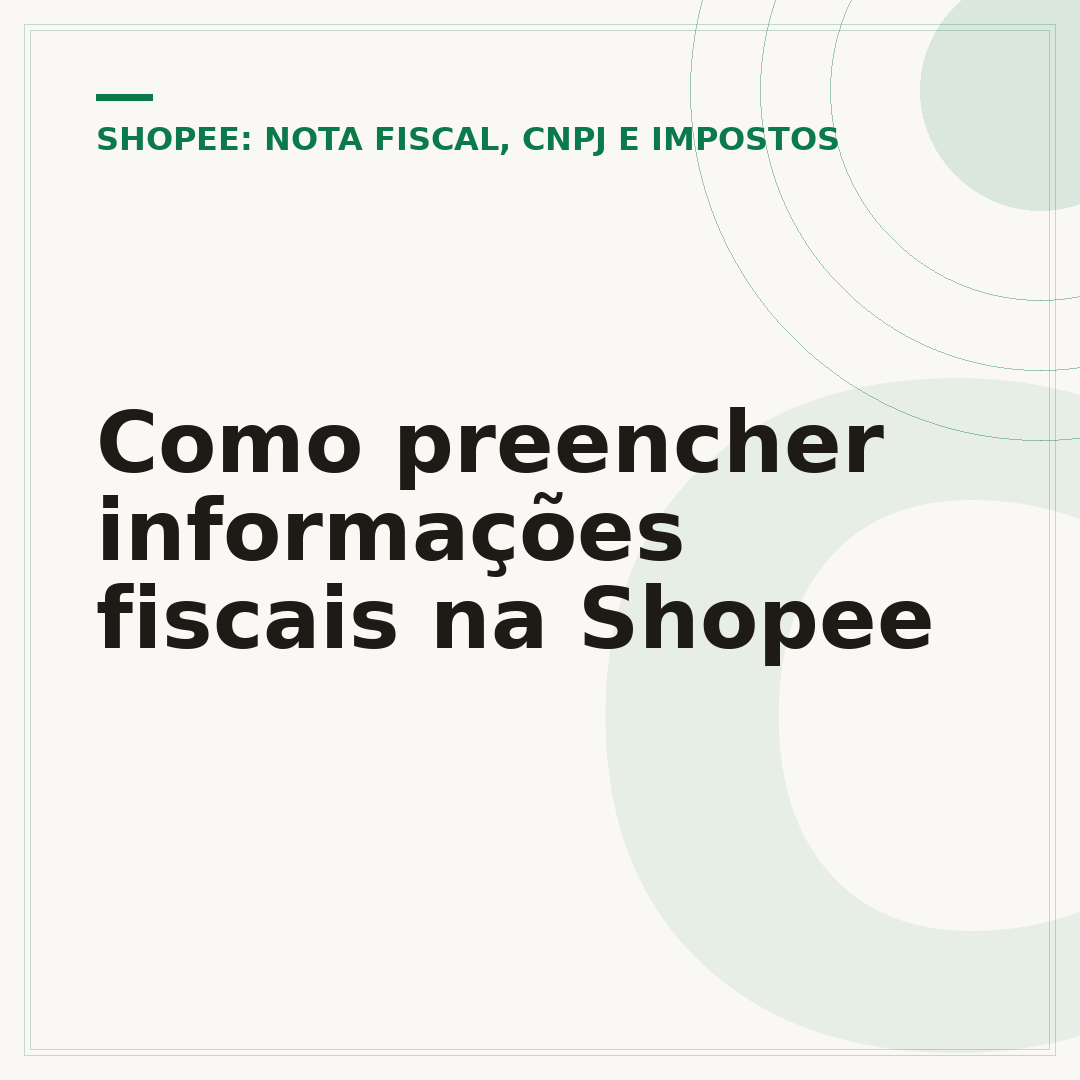 Como preencher informações fiscais na Shopee
