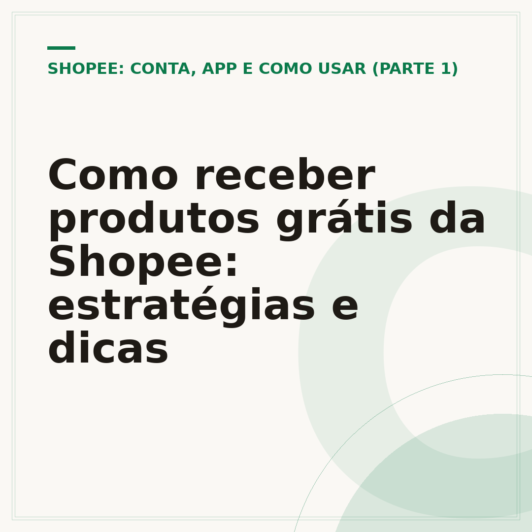 Como receber produtos grátis da Shopee: estratégias e dicas