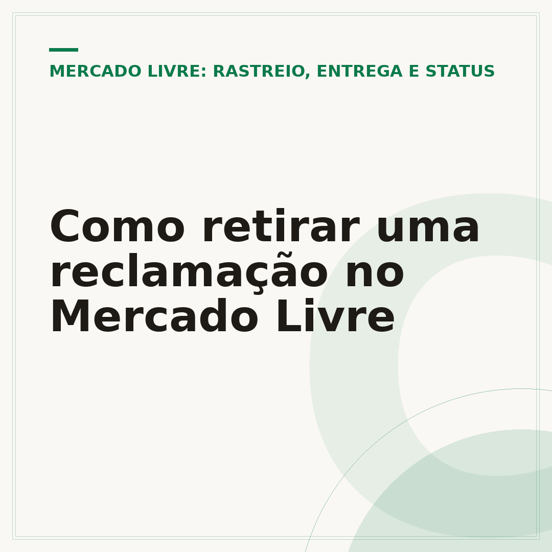 Como retirar uma reclamação no Mercado Livre