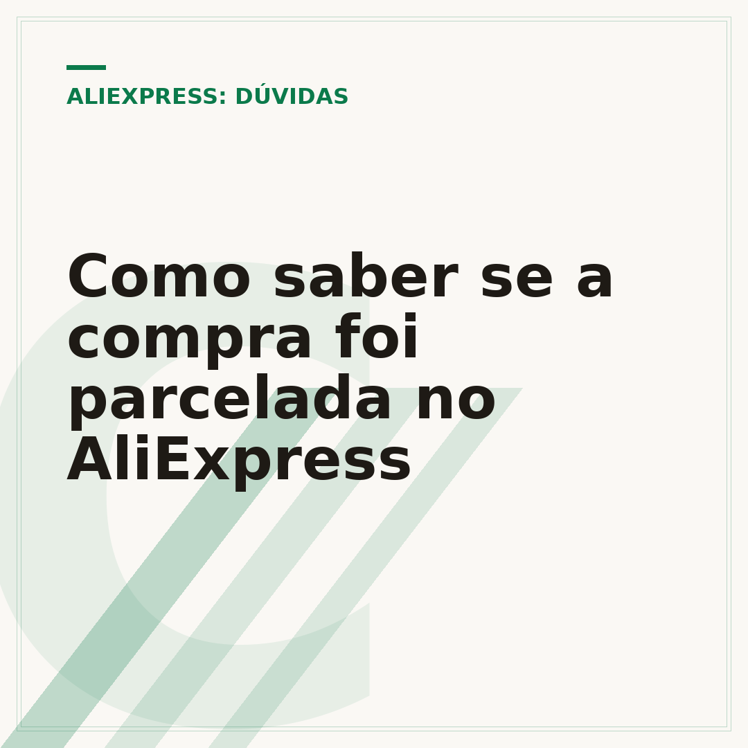 Como saber se a compra foi parcelada no AliExpress
