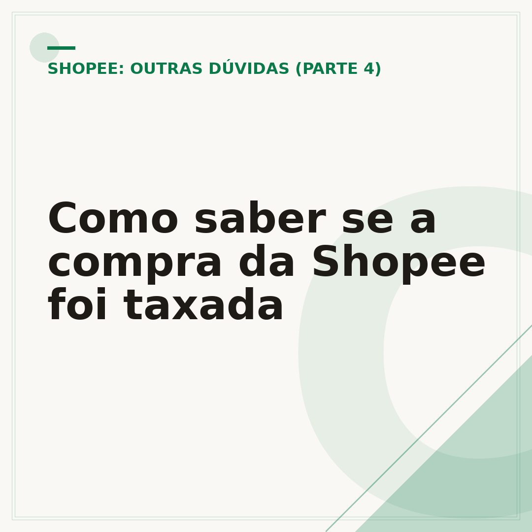Como saber se a compra da Shopee foi taxada