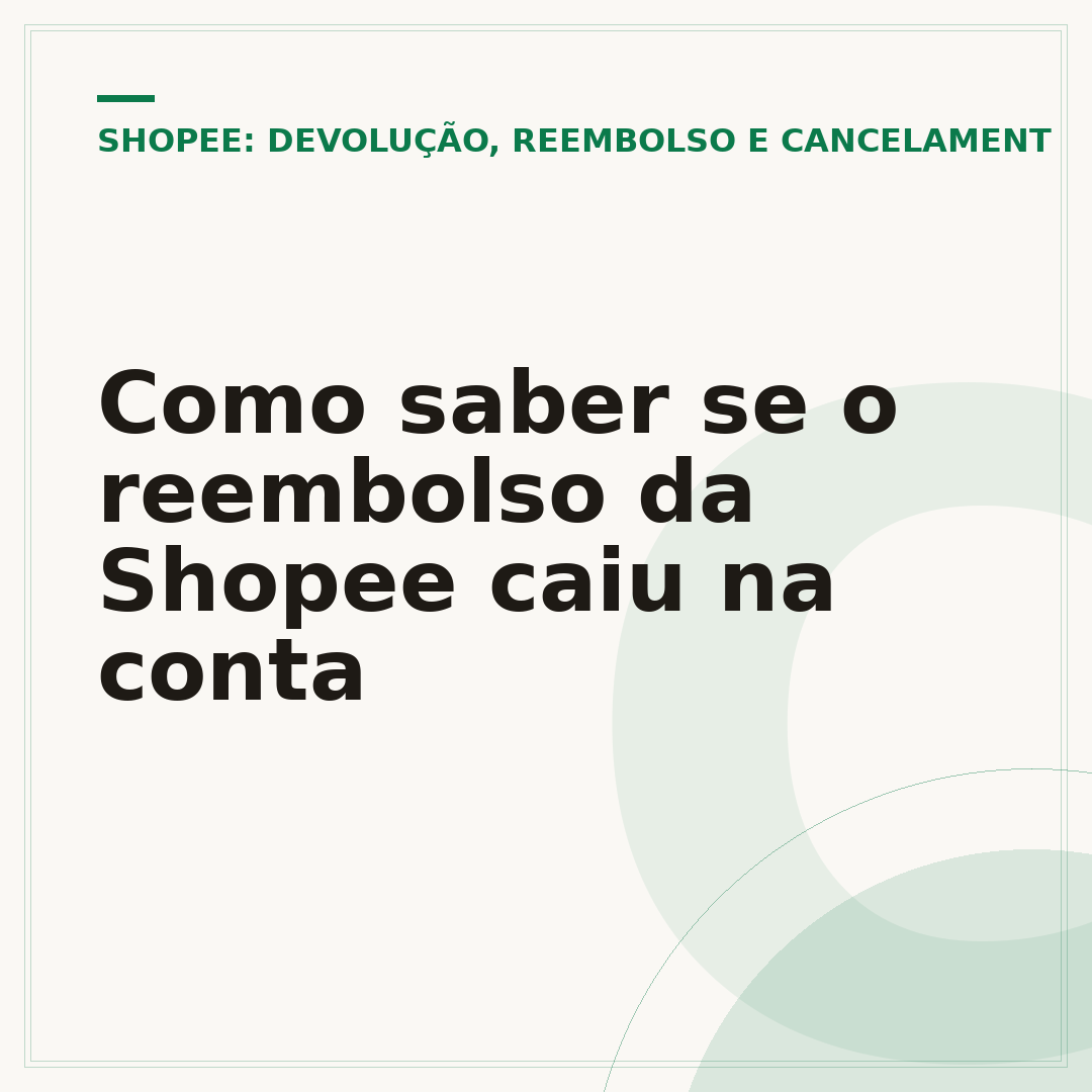 Como saber se o reembolso da Shopee caiu na conta
