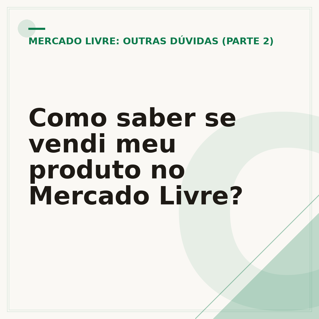 Como saber se vendi meu produto no Mercado Livre?