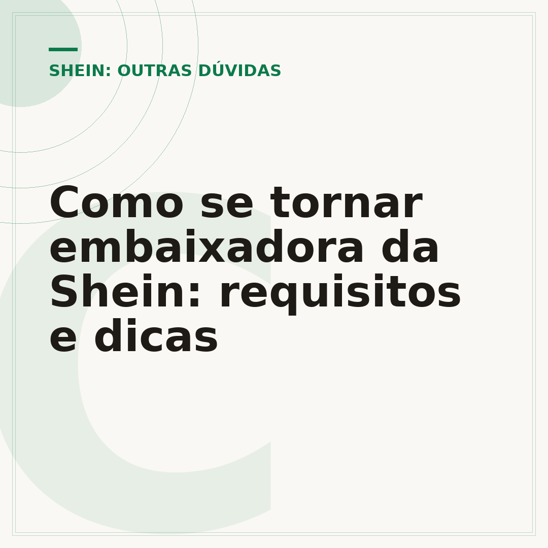 Como se tornar embaixadora da Shein: requisitos e dicas