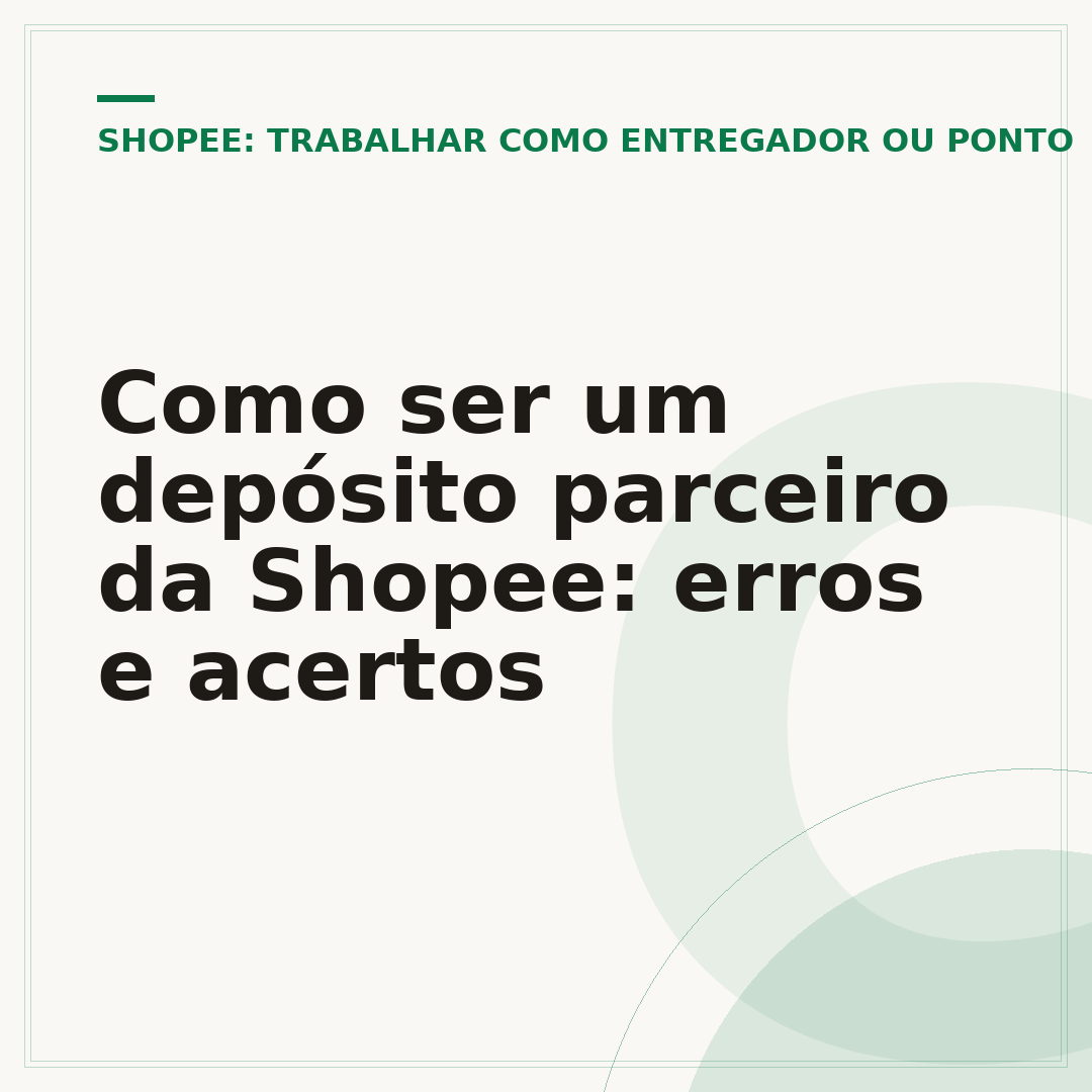 Como ser um depósito parceiro da Shopee: erros e acertos