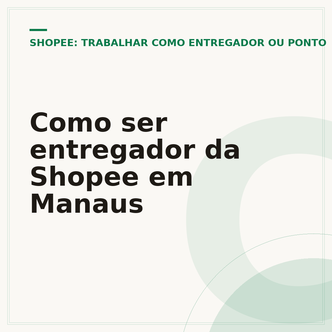 Como ser entregador da Shopee em Manaus