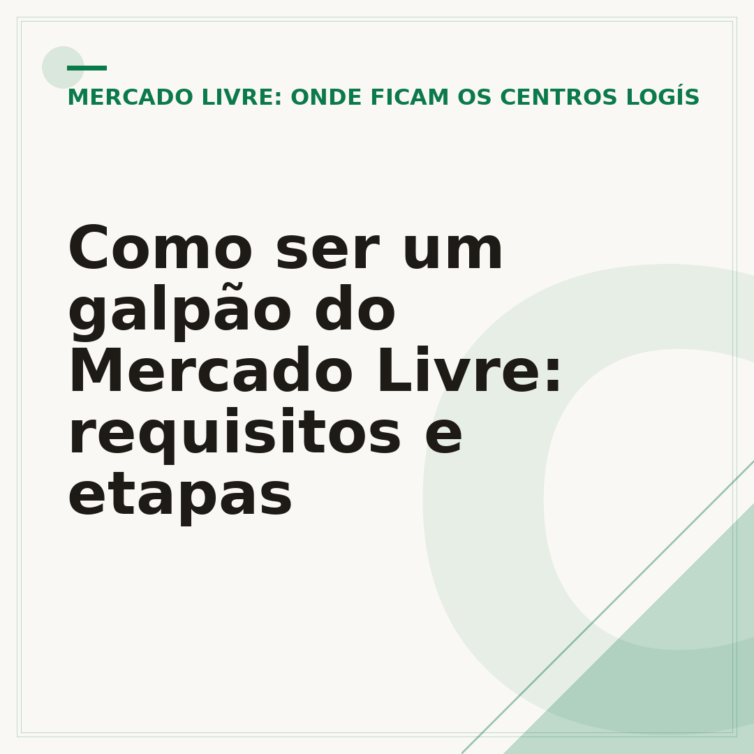 Como ser um galpão do Mercado Livre: requisitos e etapas