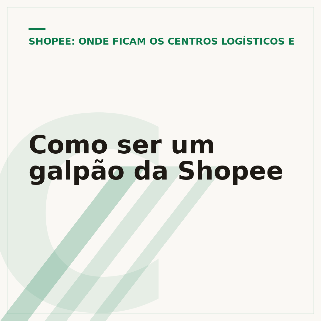 Como ser um galpão da Shopee