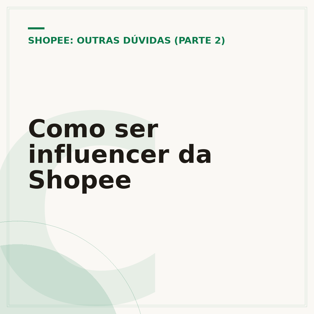 Como ser influencer da Shopee
