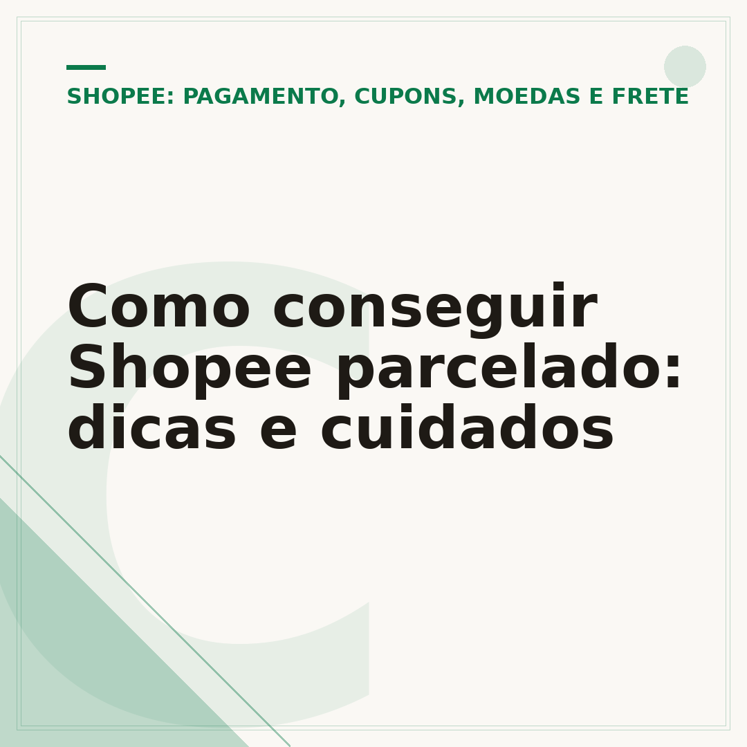 Como conseguir Shopee parcelado: dicas e cuidados