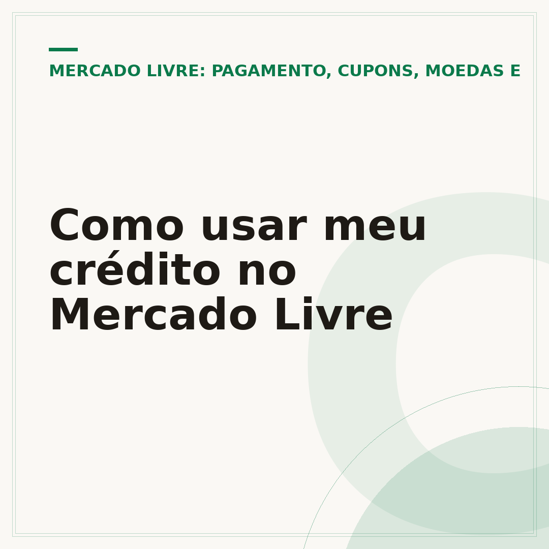 Como usar meu crédito no Mercado Livre