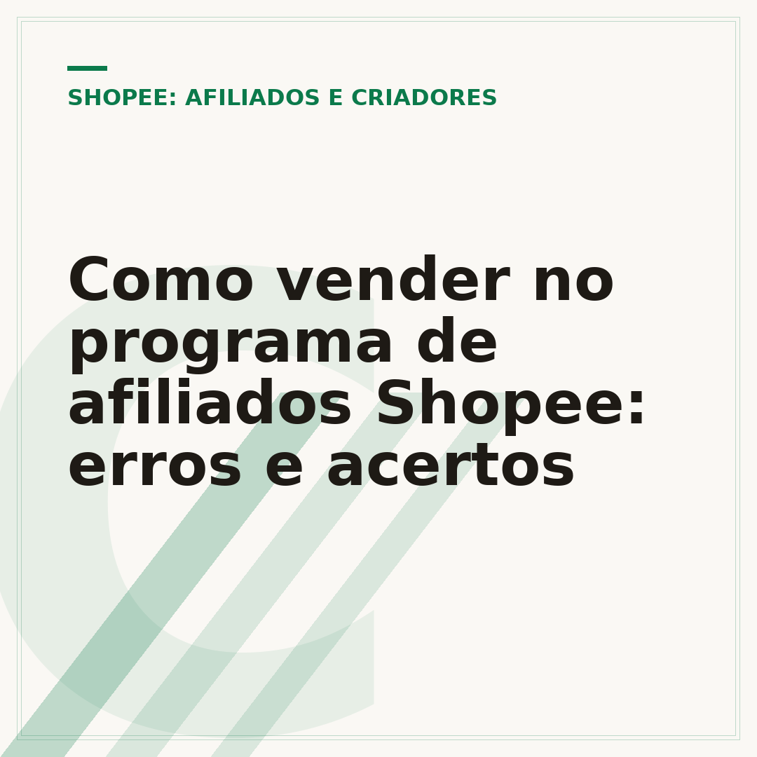 Como vender no programa de afiliados Shopee: erros e acertos
