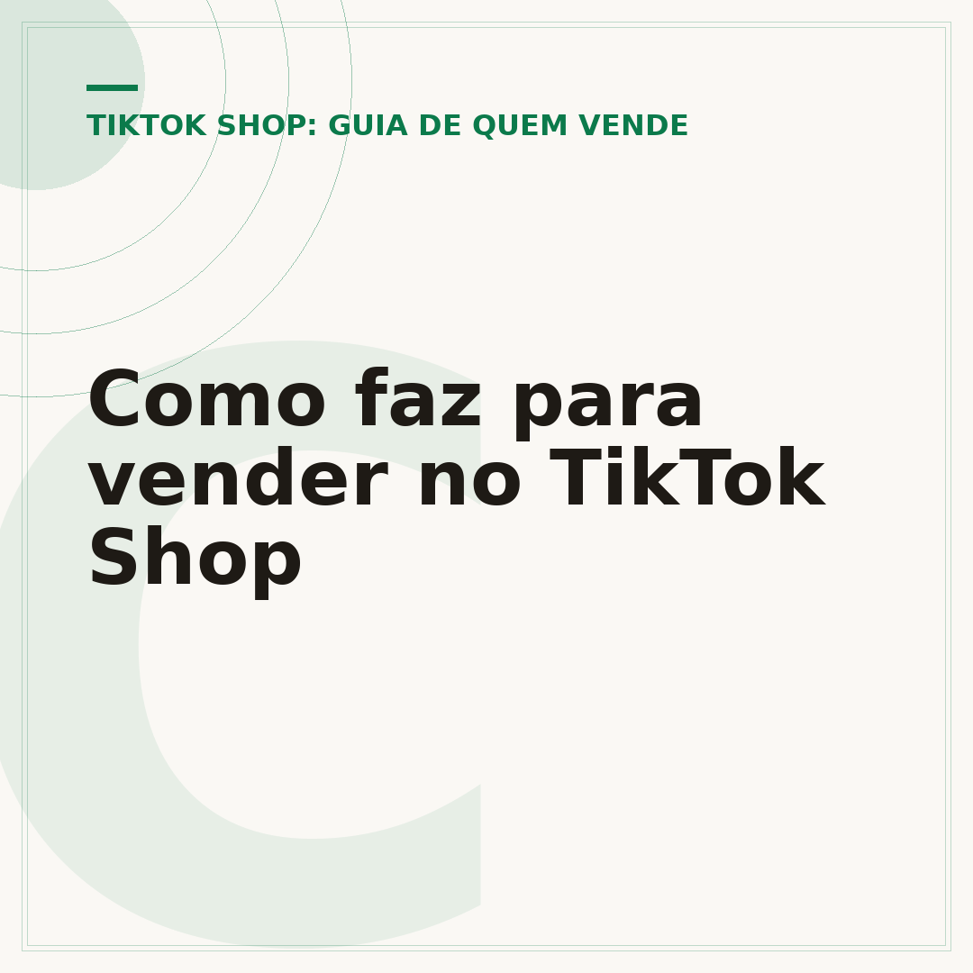 Como faz para vender no TikTok Shop