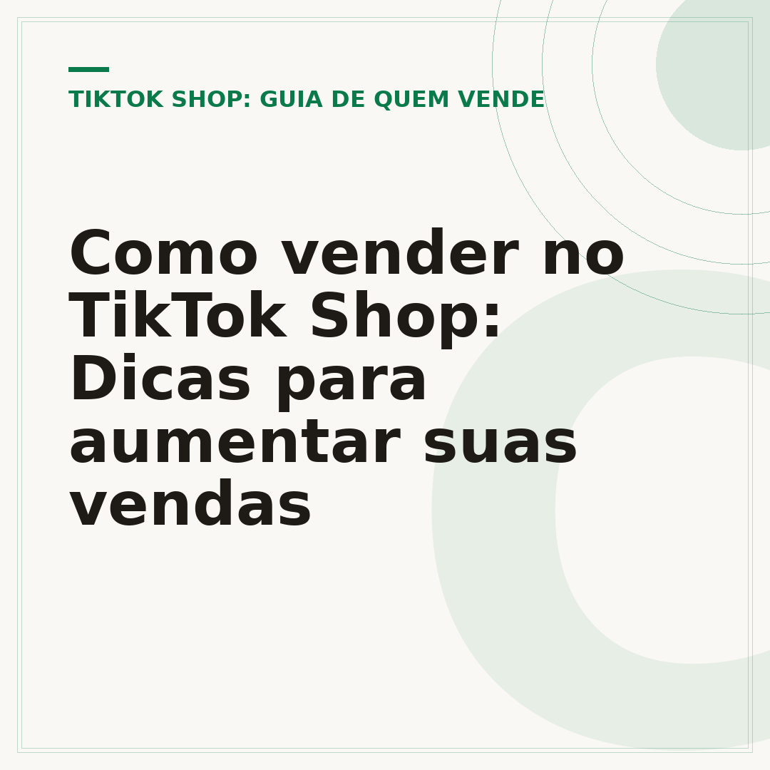Como vender no TikTok Shop: Dicas para aumentar suas vendas