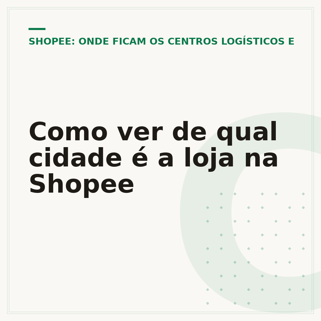 Como ver de qual cidade é a loja na Shopee