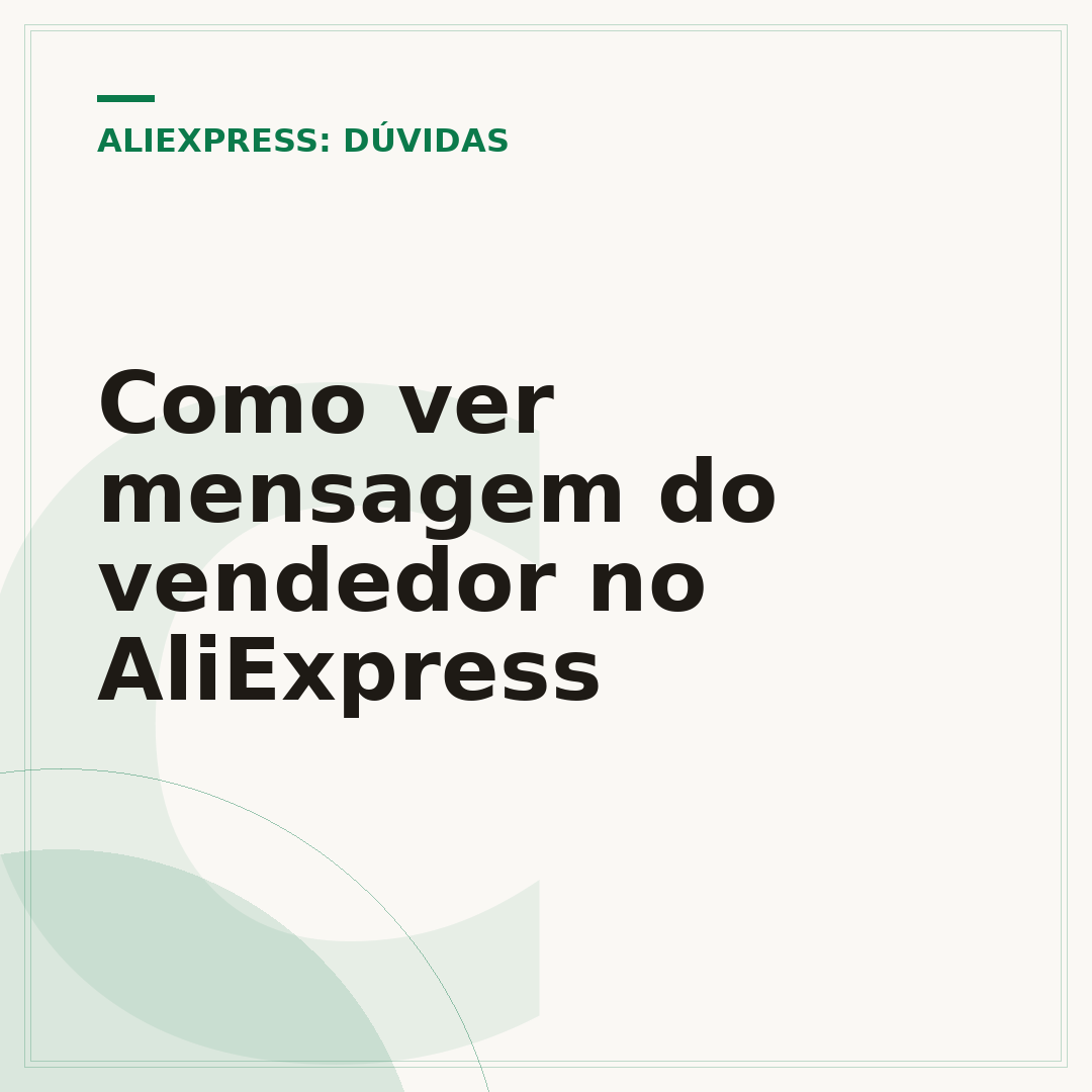 Como ver mensagem do vendedor no AliExpress