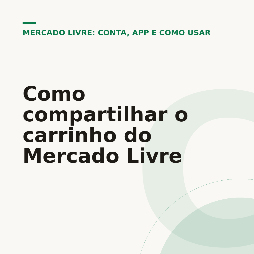 Como compartilhar o carrinho do Mercado Livre