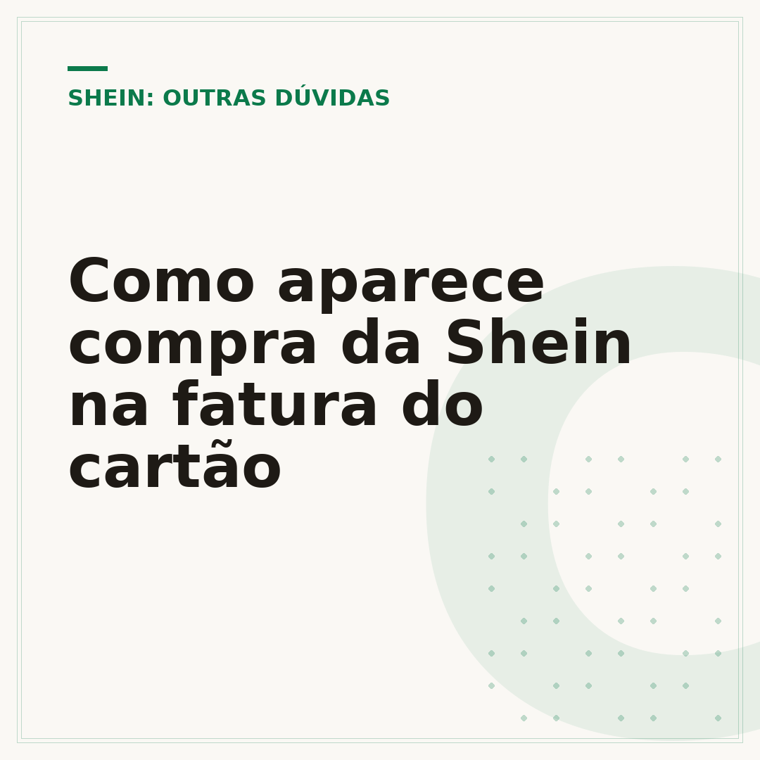 Como aparece compra da Shein na fatura do cartão
