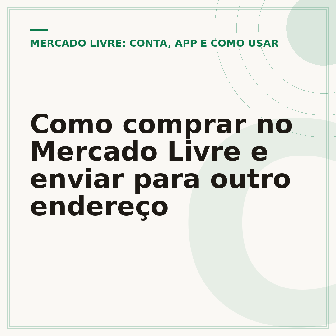 Como comprar no Mercado Livre e enviar para outro endereço