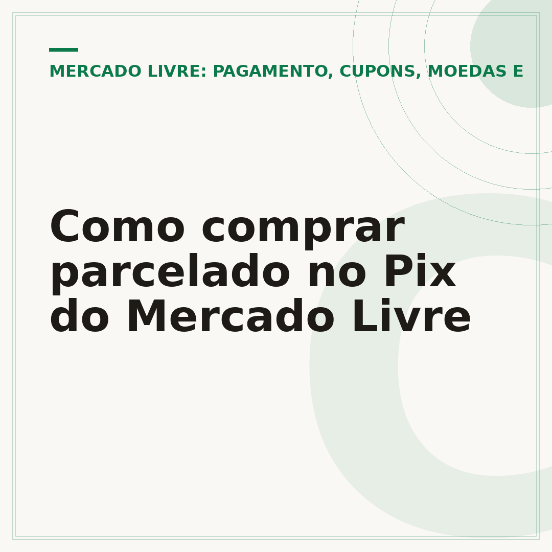 Como comprar parcelado no Pix do Mercado Livre