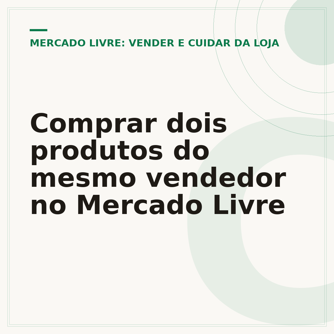 Comprar dois produtos do mesmo vendedor no Mercado Livre