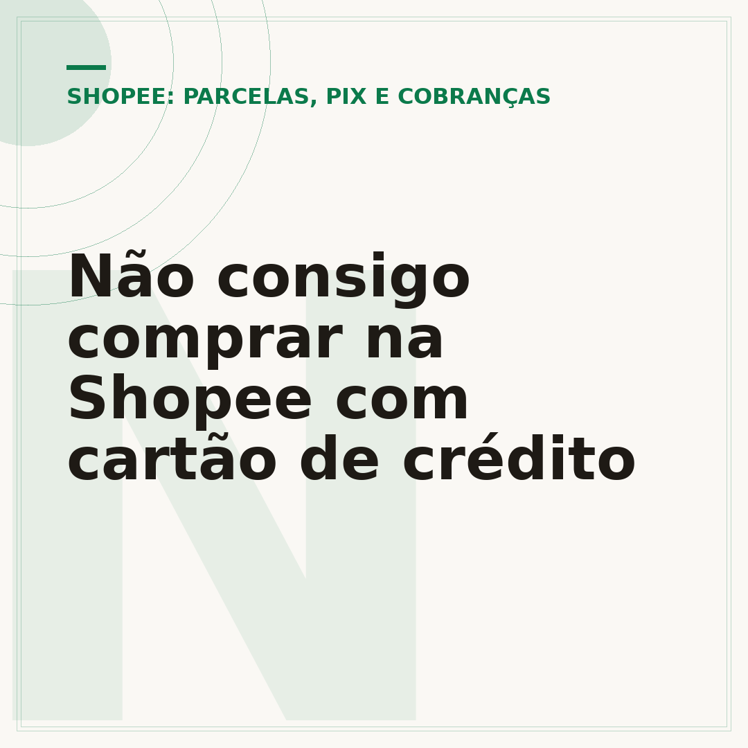 Não consigo comprar na Shopee com cartão de crédito