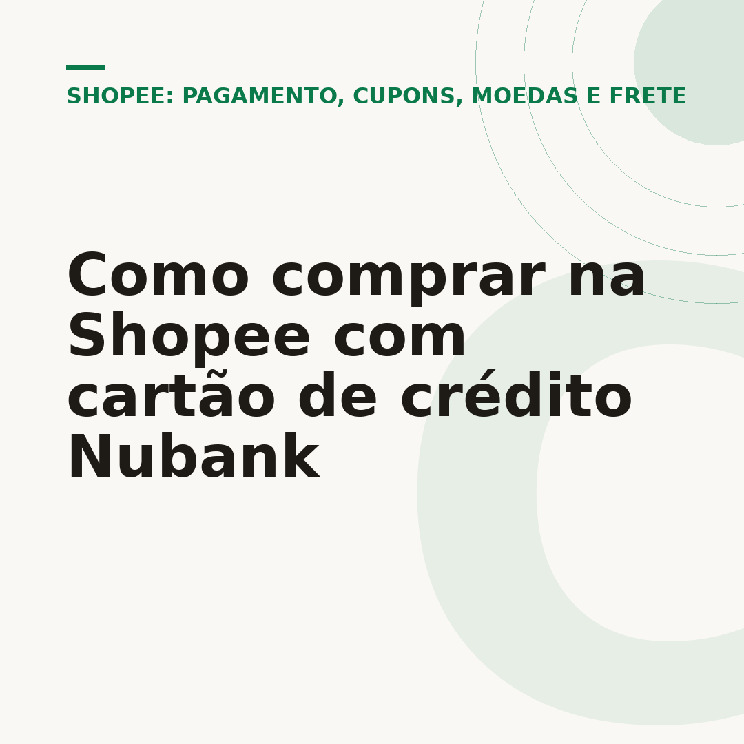 Como comprar na Shopee com cartão de crédito Nubank
