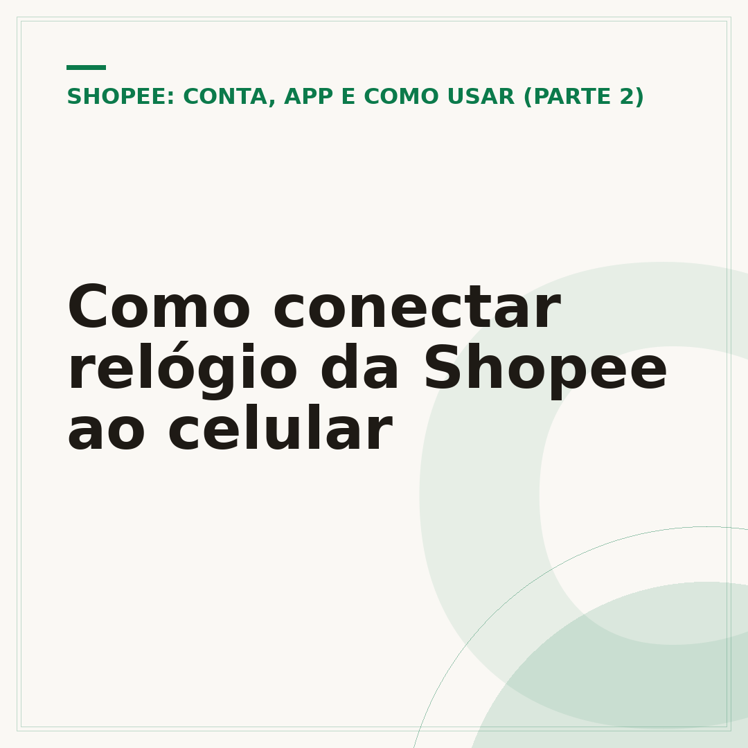 Como conectar relógio da Shopee ao celular