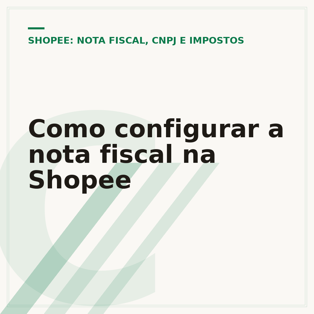 Como configurar a nota fiscal na Shopee