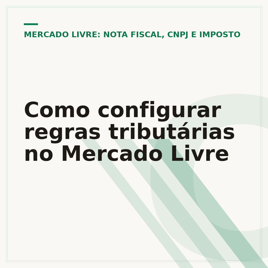 Como configurar regras tributárias no Mercado Livre