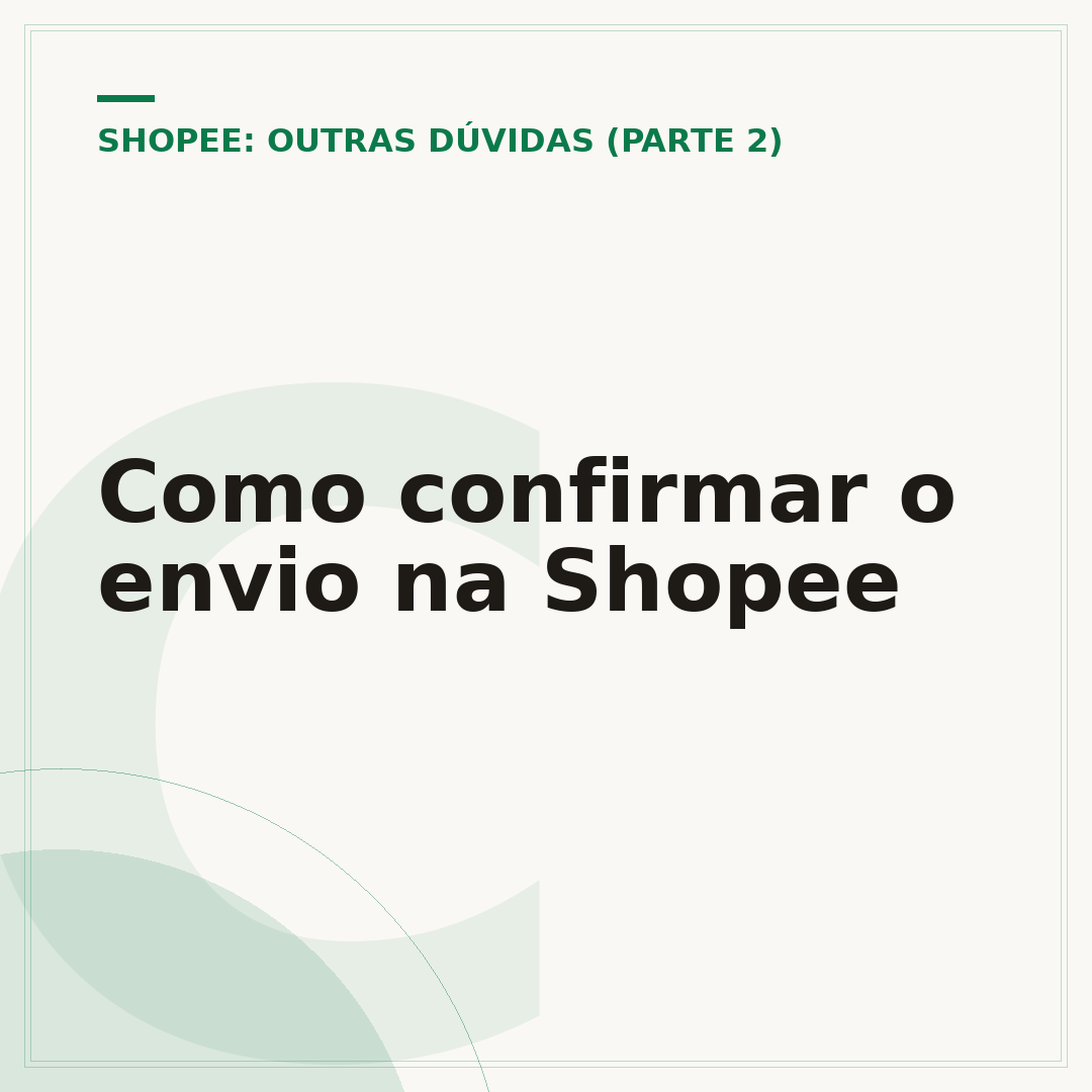 Como confirmar o envio na Shopee