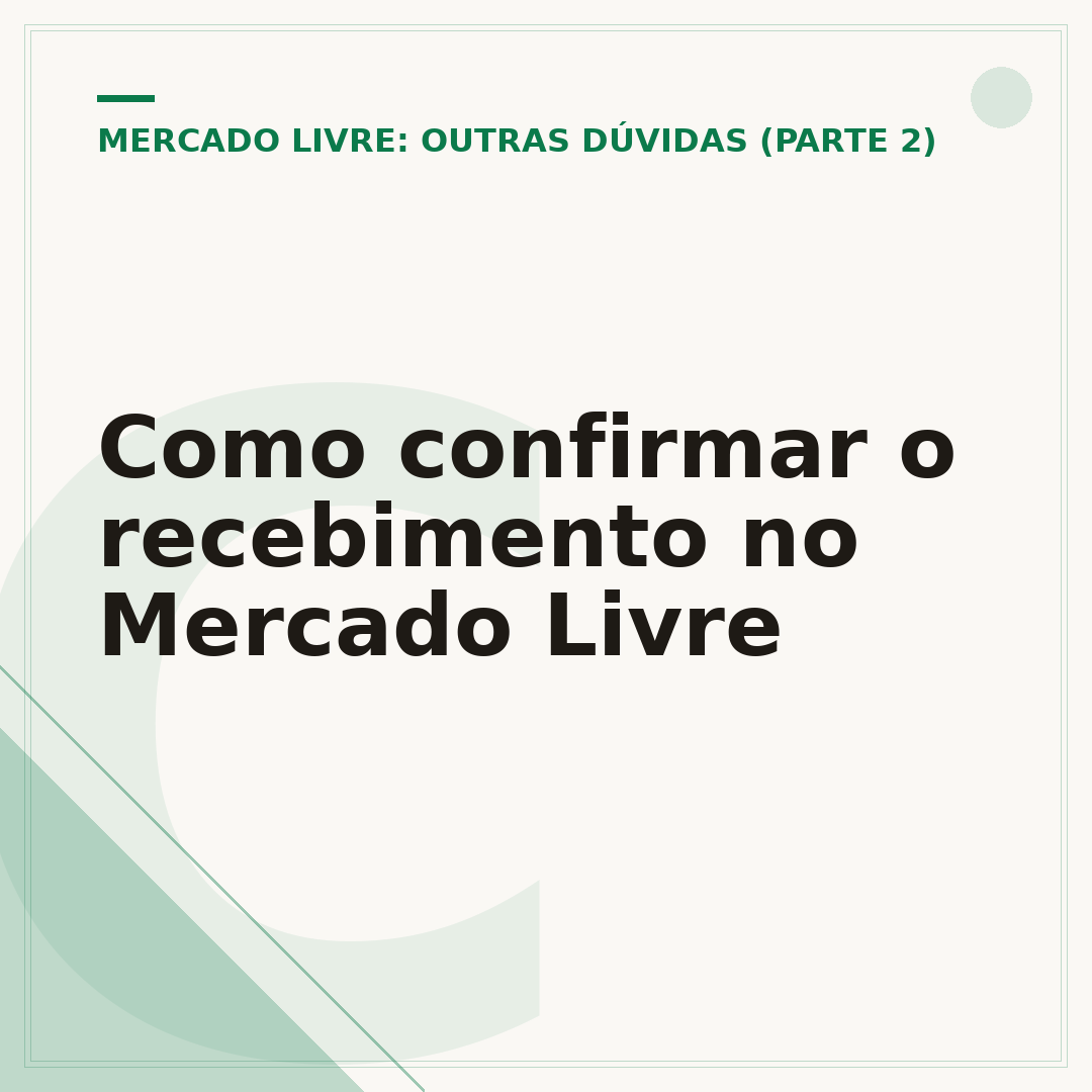 Como confirmar o recebimento no Mercado Livre
